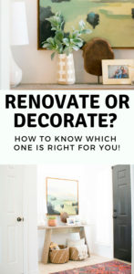 How to determine if you should renovate or decorate your home