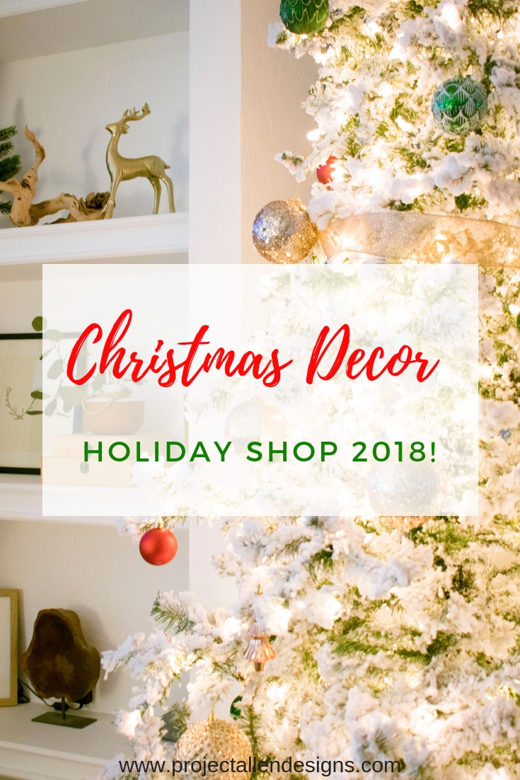 christmas decor holiday shop-2018- pin-5 (1) • Project Allen Designs